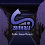 SHINRAI - Broken Beyond Despair, le test sur Switch