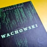 Lecture: L'œuvre des Wachowski, la matrice d'un art social,