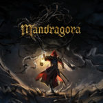 [Gamescom 2023] Mandragora, la purge du chaos comme quotidien
