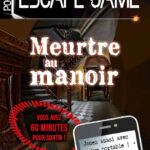 Escape game meurtre au manoir avec ambiance mystérieuse. Résolvez l’énigme en 60 minutes pour sortir. Jeu immersif et captivant pour amateurs d’énigmes et d’aventure.